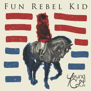 Fun Rebel Kid (Explicit)