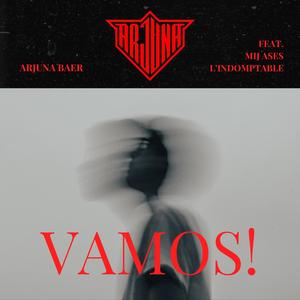 Vamos! (feat. L'Indomptable & MIJ Ases) [Version originale]