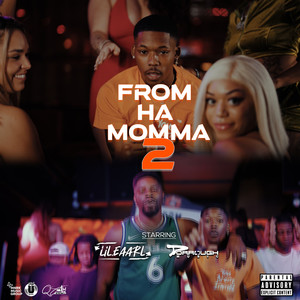 From Ha Momma 2 (Explicit)