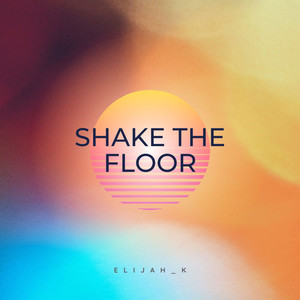 Shake the Floor