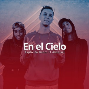 En El Cielo (feat. Akseisei)