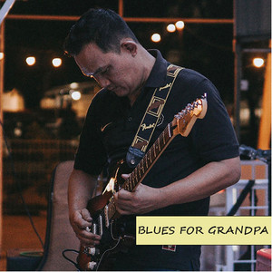Blues for Grandpa