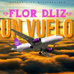 Un Vuelo (Explicit)