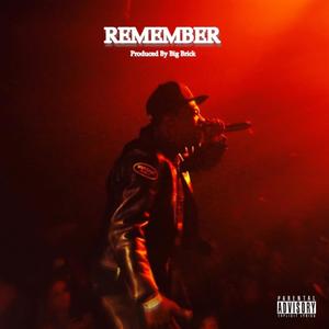 Remember (Explicit)