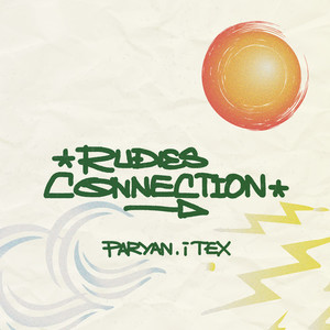 RUDIES CONNECTION (feat. iTex & 法斎BEATS)