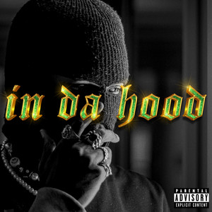 In Da Hood (Explicit)