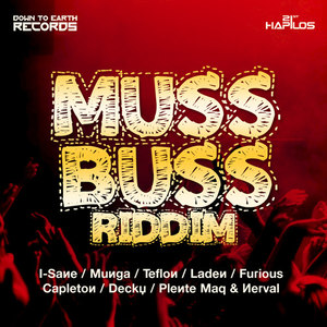 Muss Buss Riddim