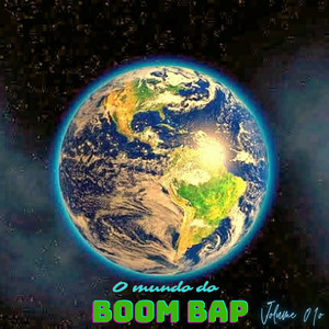 O Mundo do Boom Bap, Vol. 01