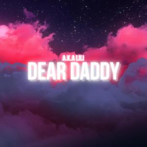 Dear Daddy (Explicit)