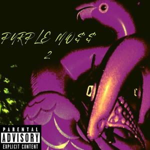 PURPLE MOSS 2 (Explicit)