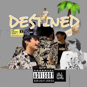 Destined (Explicit)