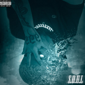 S.O.U.L (Explicit)