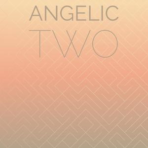 Angelic Two