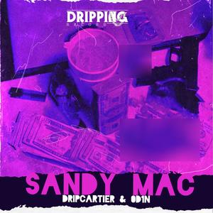 Sandy Mac (feat. 0D1N) (Explicit)