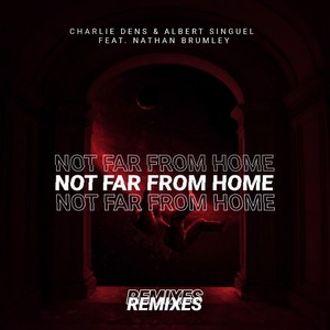 Not Far from Home[feat. Nathan Brumley] (Jamers Remix)