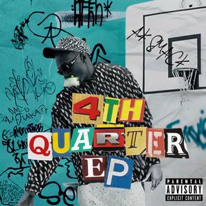 4TH QUARTER EP (Explicit)