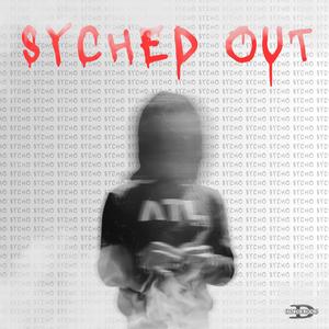 Syched Out (Explicit)