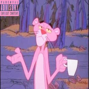 PINK PANTHER (**) (Explicit)