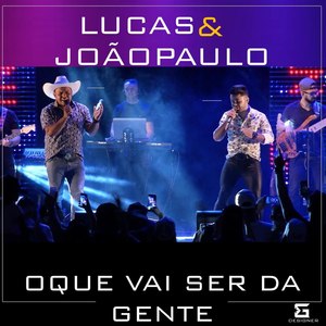 Oque Vai Ser da Gente (Ao Vivo)