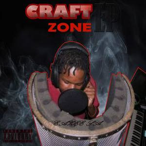 Craft Zone EP (Extended Play) [Explicit]