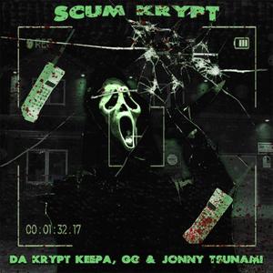 Scum Krypt(feat. Scum Squad) (Explicit)