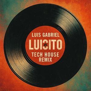 Luisito (feat. Luis Gabriel) (Remix)