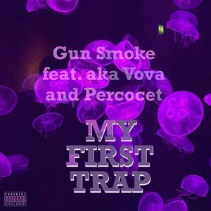 My First Trap (Explicit)