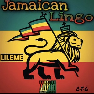 Jamaican Lingo (Explicit)