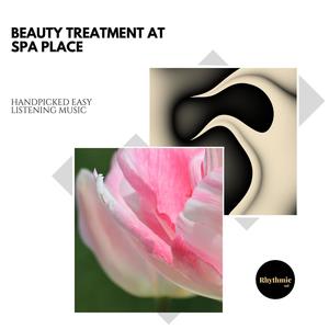 Beauty Treatment at Spa Place: Handpicked Easy Listening Music