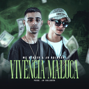 Vivência Maluca (Explicit)