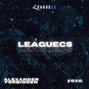 LEAGUECS (feat. xoxo.) (Explicit)
