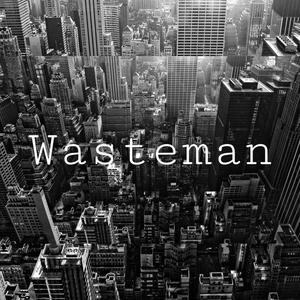 Wasteman(feat. Jaysolstice) (Explicit)