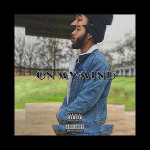 On My Mind (Explicit)