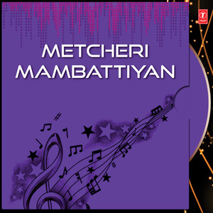 Metcheri Mambattiyan (Tamil Play & Songs)
