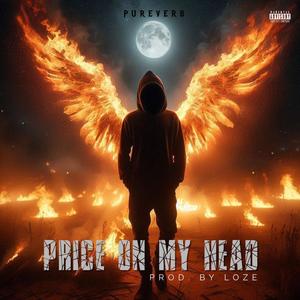 Price On My Head (Explicit)