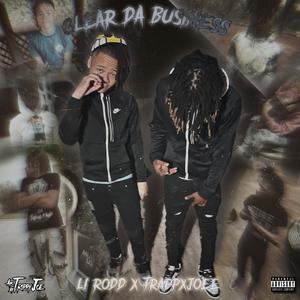 Clear da business (feat. Li’rodd) [Explicit]