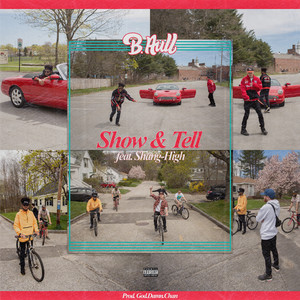 Show & Tell (feat. Shang-High) [Explicit]