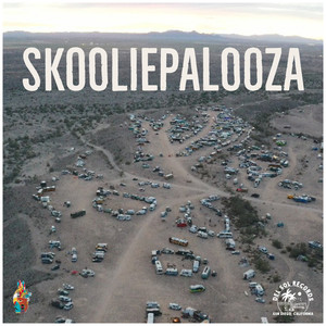 SkooliePalooza (Explicit)