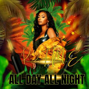 All Day All Night (Explicit)