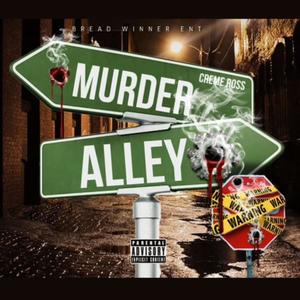 Welcome 2 Murder Alley (Explicit)