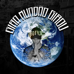 Gira Mundão Girou(feat. Dj Carlinhos Da S.R)