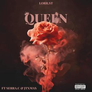 QUEEN (feat. Serra.C & Jtxmas) (Explicit)