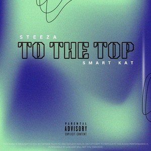 To The Top (Explicit)