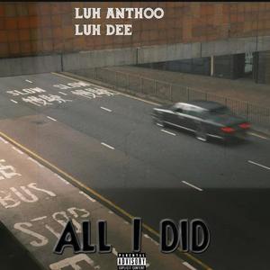 All I DID (Explicit)