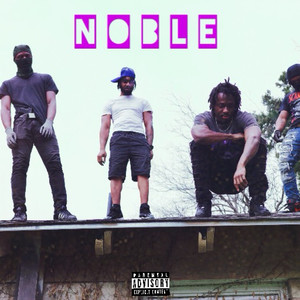 Noble (Explicit)