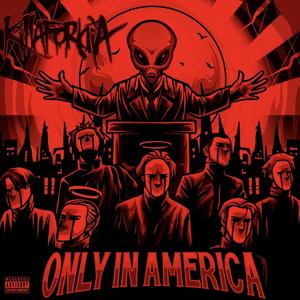 Only In America (Explicit)