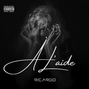 À l'aide (Explicit)