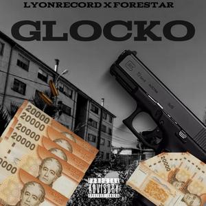 GLOCKO (feat. SEBAYESYES, NACHITOYKPZ, YEZHIEL33, VIXENTEINFRAGANTI & YOUNG1000)