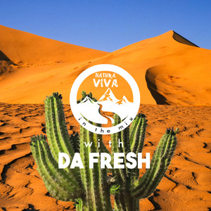 Natura Viva in the Mix With Da Fresh