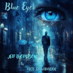 BLUE EYES (feat. Jeff Thompson) (Re-imagined version)